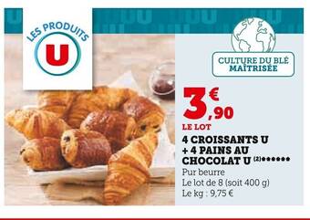 Super U 4 CROISSANTS U + 4 PAINS AU CHOCOLAT U (2) offre