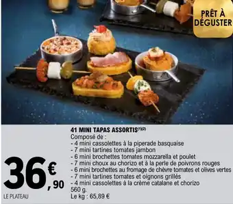 E.Leclerc 41 MINI TAPAS ASSORTIS(¹)(2) offre