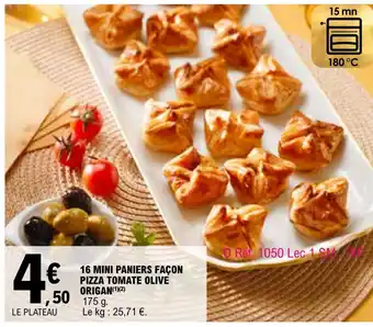 E.Leclerc 16 MINI PANIERS FAÇON PIZZA TOMATE OLIVE ORIGAN(¹)(2) offre