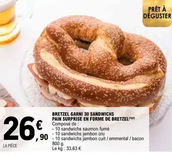 E.Leclerc BRETZEL GARNI 30 SANDWICHS PAIN SURPRISE EN FORME DE BRETZEL(¹)(2) Composé de : offre