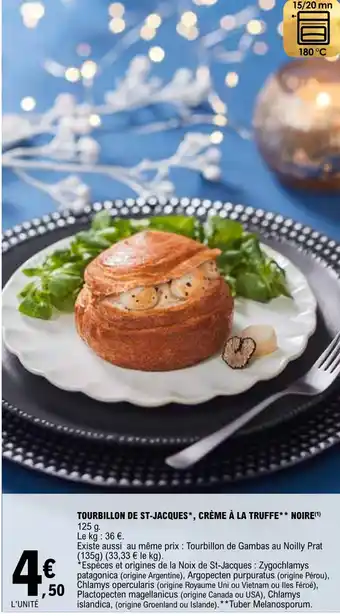 E.Leclerc TOURBILLON DE ST-JACQUES*, CRÈME À LA TRUFFE** NOIRE(¹) offre