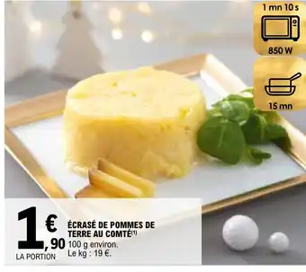 E.Leclerc €ÉCRASÉ DE POMMES DE TERRE AU COMTÉ(¹) offre