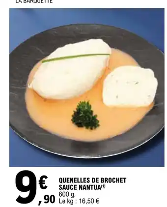 QUENELLES DE BROCHET SAUCE NANTUA(¹) 600 g.
