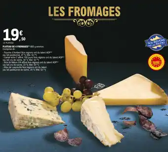 E.Leclerc PLATEAU DE 4 FROMAGES(¹) offre