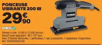 Brico Dépôt PONCEUSE VIBRANTE 200 W offre
