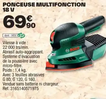 Brico Dépôt PONCEUSE MULTIFONCTION 18 V offre