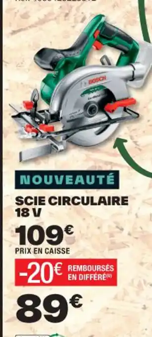Brico Dépôt SCIE CIRCULAIRE 18 V offre