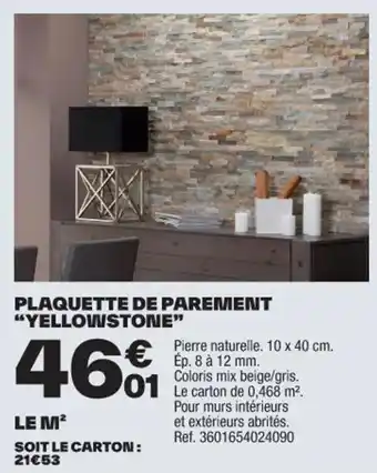 Brico Dépôt PLAQUETTE DE PAREMENT "YELLOWSTONE" offre