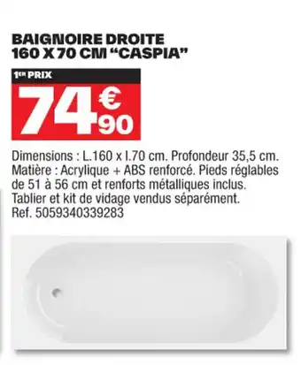 Brico Dépôt BAIGNOIRE DROITE 160 X 70 CM "CASPIA" 1ER PRIX offre