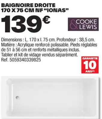 Brico Dépôt BAIGNOIRE DROITE 170 X 75 CM NF "IONAS" offre