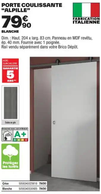 Brico Dépôt PORTE COULISSANTE "ALPILLE" offre