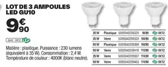 Brico Dépôt LOT DE 3 AMPOULES LED GU10 offre