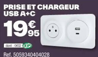 Brico Dépôt PRISE ET CHARGEUR USB A+C offre