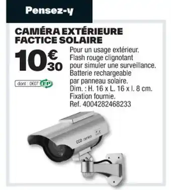 Brico Dépôt CAMÉRA EXTÉRIEURE FACTICE SOLAIRE offre