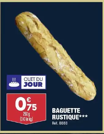 BAGUETTE RUSTIQUE