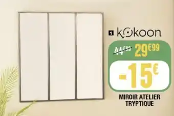 La Foir'Fouille MIROIR ATELIER TRYPTIQUE offre