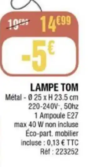 La Foir'Fouille LAMPE TOM offre