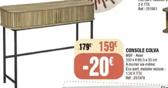La Foir'Fouille CONSOLE COLVA MDF - Acier offre