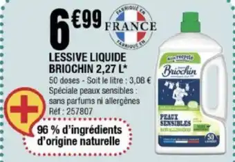 La Foir'Fouille LESSIVE LIQUIDE BRIOCHIN 2,27 L* offre