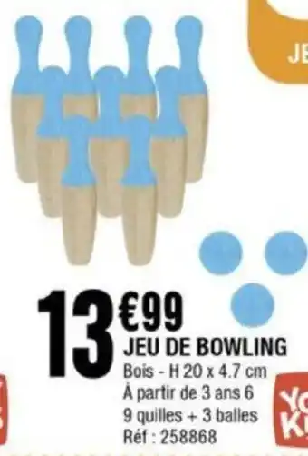 La Foir'Fouille JEU DE BOWLING offre
