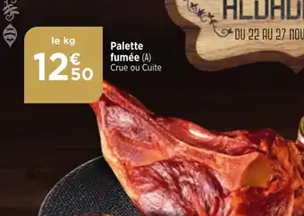 Bi1 Palette fumée (A) Crue ou Cuite offre