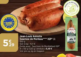 Bi1 Jean-Louis Amiotte Saucisse de Morteau IGP* (A) offre