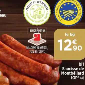 Bi1 bil Saucisse de Montbéliard IGP* (A) offre