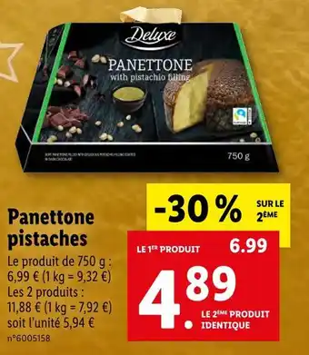 Lidl Deluxe panettone pistaches offre