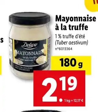 Lidl Deluxe mayonnaise à la truffe offre