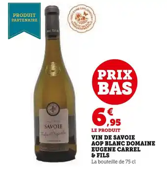 U Express Domaine eugene carrel & fils vin de savoie aop blanc offre