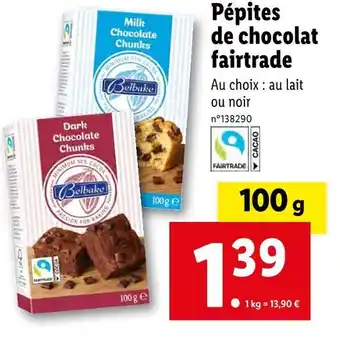 Lidl Belbake pépites de chocolat fairtrade offre