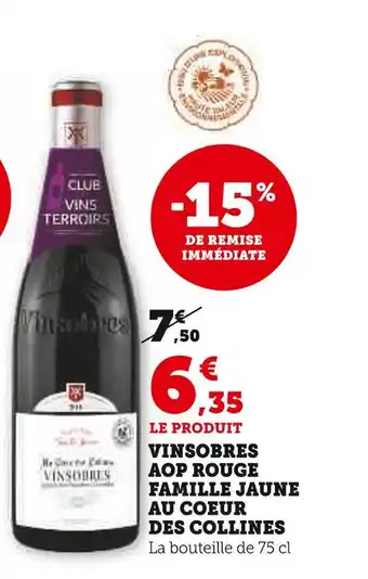 Super U Famille jaune au coeur des collines vinsobres aop rouge offre