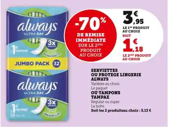 Super U Always serviettes ou protege lingerie offre