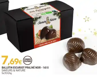 naturéO Saveurs & nature ballotin escargot praliné noir offre