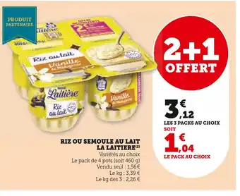 Super U La laitiere riz ou semoule au lait offre