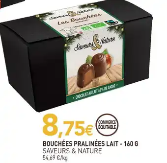 naturéO Saveurs & nature bouchées pralinées lait offre