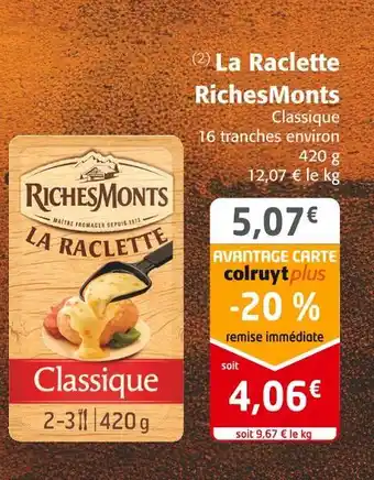Colruyt Richesmonts la raclette offre
