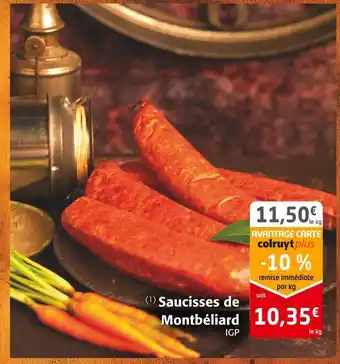 Colruyt Saucisses de montbéliard offre