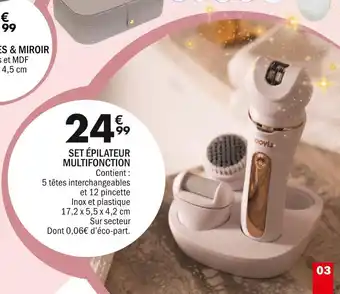 La Foir'Fouille Set épilateur multifonction offre