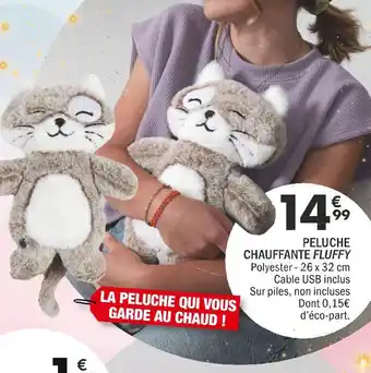 La Foir'Fouille Peluche chauffante fluffy offre