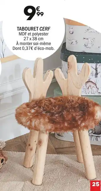 La Foir'Fouille Tabouret cerf offre