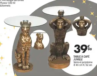 La Foir'Fouille Table à café jungle offre