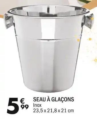 La Foir'Fouille Seau à glaçons offre