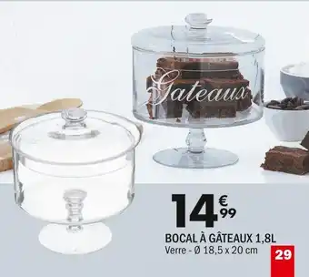 La Foir'Fouille Bocal à gâteaux 1,8l offre