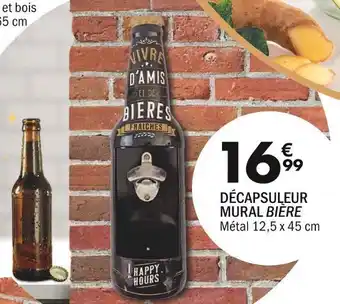 La Foir'Fouille Décapsuleur mural bière offre
