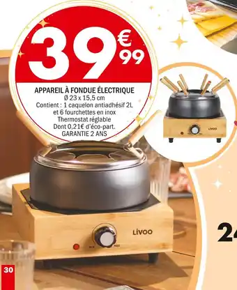 La Foir'Fouille Livoo appareil à fondue électrique offre