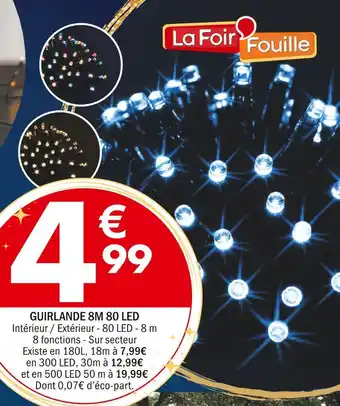 La Foir'Fouille Guirlande 8m 80 led offre