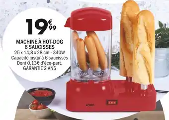 La Foir'Fouille Machine à hot-dog 6 saucisses offre