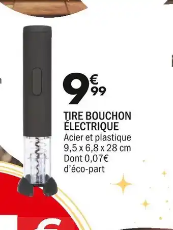 La Foir'Fouille Tire bouchon électrique offre