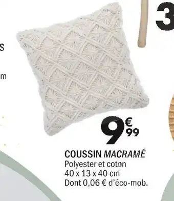 La Foir'Fouille Coussin macramé offre